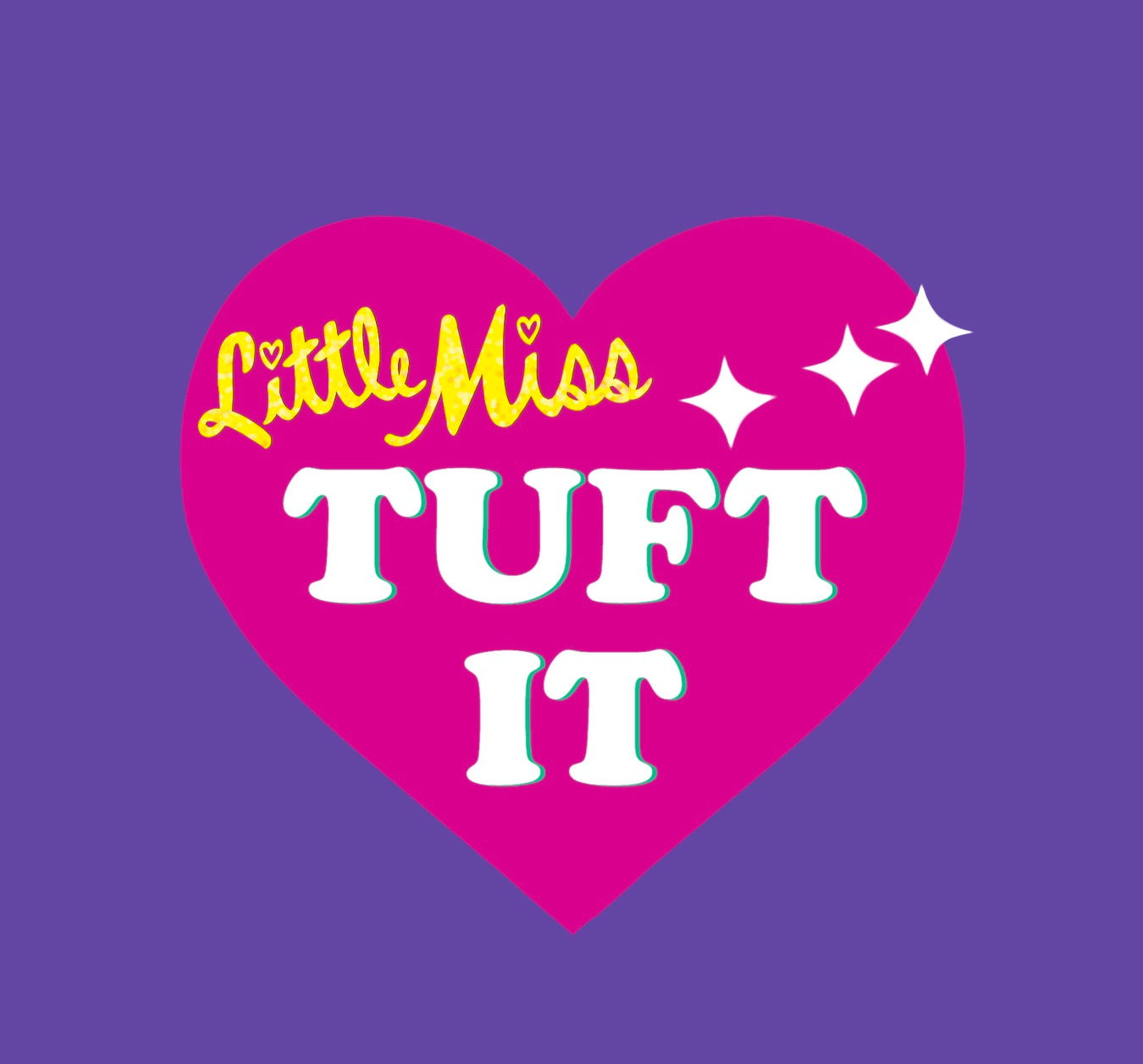 Little Miss Tuft It